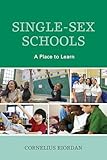 Single-Sex Schools: A Place to Learn