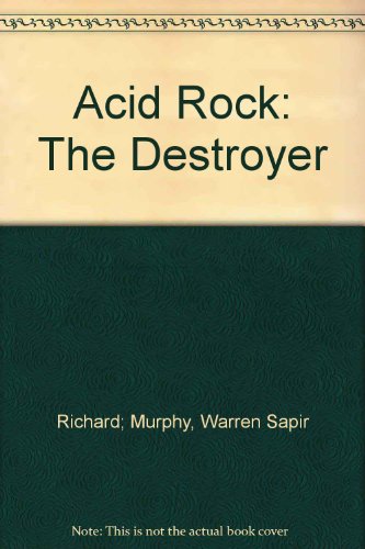 Acid Rock - The Destroyer #13 B000YIQXEK Book Cover