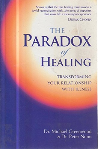 The Paradox of Healing