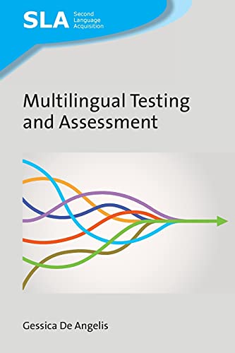 Multilingual Testing and Assessment: 151 (Second Language Acquisition) view 2