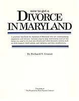 How to Get A Divorce In Maryland 0915168480 Book Cover
