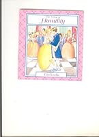 The Virtue of Humility;Cinderella (Tales of Virtue) 0785373055 Book Cover