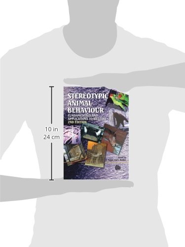 Stereotypic Animal Behaviour: Fundamentals and Applications to Welfare