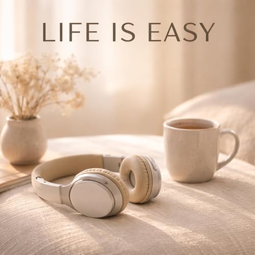 Life Is Easy. El podcast de A Conscious Life cover art