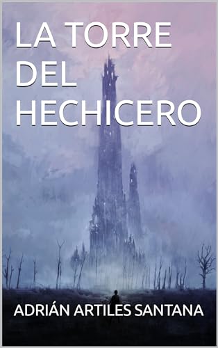 LA TORRE DEL HECHICERO (LAS AVENTURAS DE MAGOR EL RUDO) (Spanish Edition)