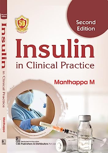 Insulin Use in Clinical Practice