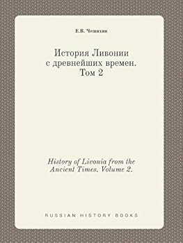 Paperback History of Livonia from the Ancient Times. Volume 2. [Russian] Book