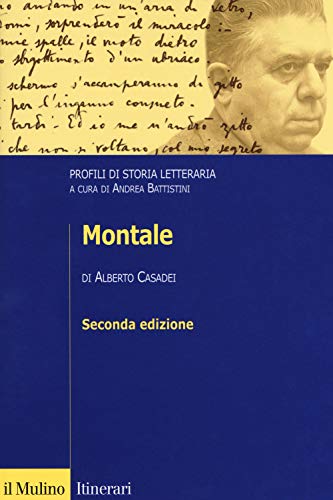 Montale. Profili di storia letterar