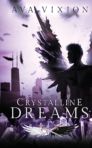 Crystalline Dreams (League of Guardians)