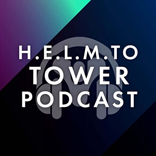 Couverture de Helm to Tower Podcast