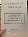 A survey of Christian epistemology (In defense of Biblical Christianity)