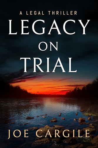 Legacy on Trial: A Legal Thriller (Blake County Legal Thrillers)