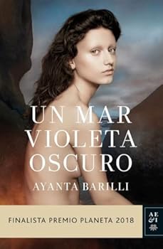 Hardcover Un mar violeta oscuro: Finalista Premio Planeta 2018 (Spanish Edition) [Spanish] Book