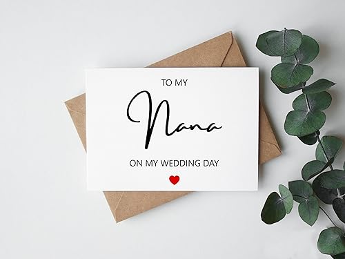 To My Nana On My Wedding Day Card - To My Nana Card - Wedding Day Card To Nana - Card For Nana On My Wedding Day - Wedding Congratulations Card2