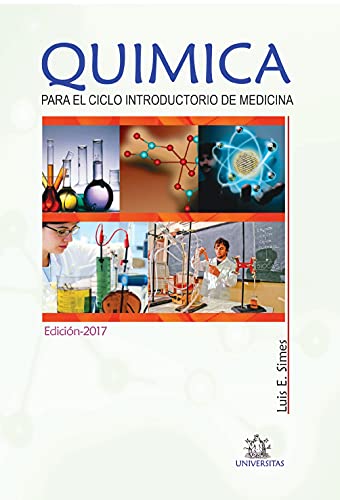 Fundamentos de química general : para el estudiante de Medicina (Química - Todo sobre esta materia en los diversos campos. nº 1) (Spanish Edition) - Simes, Luis Emilio