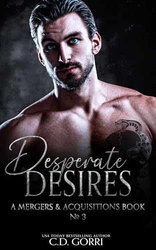 Desperate Desires: A Mergers & Acquisitions Book