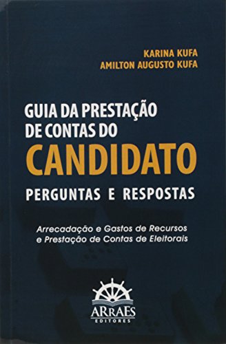 Guia da prestação de contas do candidato: perguntas e respostas