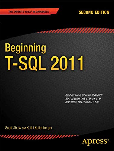 Beginning T-SQL 2012 (Expert's Voice in Databases)