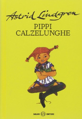 Pippi Calzelunghe Pippi Calzelunghe