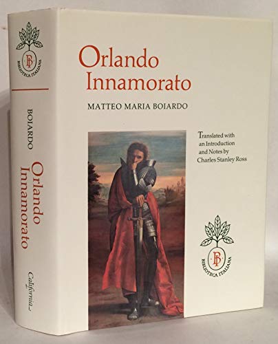 Orlando Innamorato (Biblioteca Italiana, No. 6)... 0520059786 Book Cover