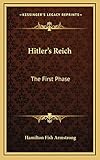  Hitler\'s Reich: The First Phase
