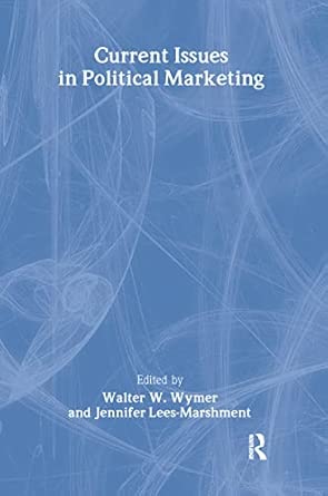 Current Issues in Political Marketing Current Issues in Political Marketing book cover