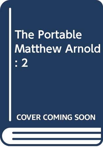 The Portable Matthew Arnold: 2 0670133000 Book Cover