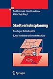  Stadtverkehrsplanung: Grundlagen, Methoden, Ziele