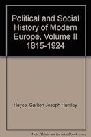 Political and Social History of Modern Europe, Volume II 1815-1924 B002AOKRXE Book Cover