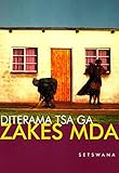 Setswana: Diterama tsa ga Zakes Mda