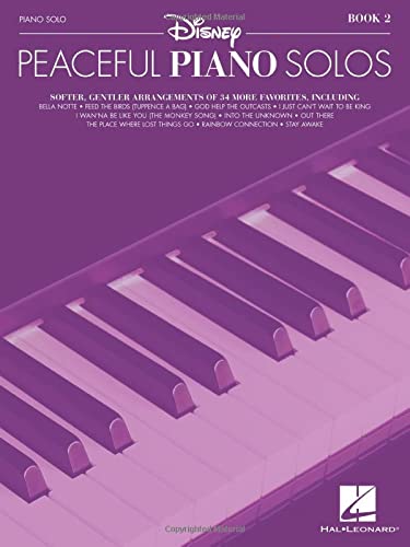 Disney Peaceful Piano Solo - Book 2. Softer, gentler arrangements of 34 more favorites