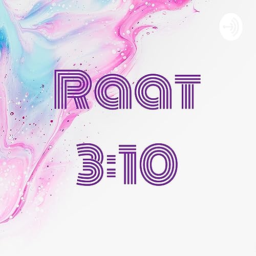 Raat 3:10 cover art