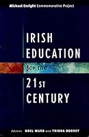 Irish Education in the 21st Century 186076150X Book Cover