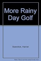More Rainy Day Golf 0843127481 Book Cover