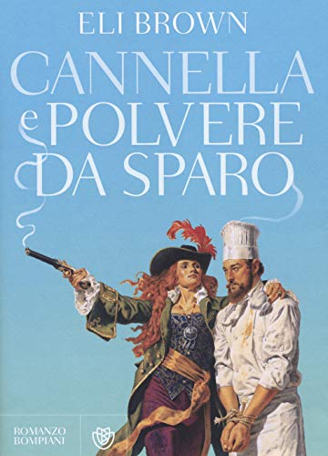  Cannella e polvere da sparo