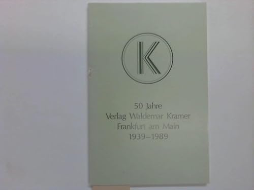 50 Jahre Verlag Waldemar Kramer. Frankfurt am Main 1939-1989