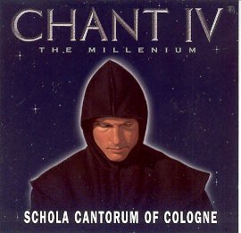 Chant 4: Millenium [Audio CD] Schola Cantorium of Cologne