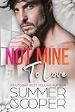Not Mine To Love: A Friends-to-lovers Contemporary Romance (Family Matchmaker Book 3)
