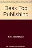 Desk Top Publishing