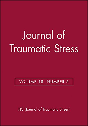Journal of Traumatic Stress, Volume 18, Number 5 (JTS - single issue Journal of Traumatic Stress)