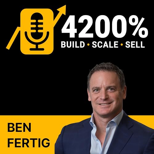『EP.03-The Psychology of Scale: Ben Fertig’s 30-Year Playbook』のカバーアート