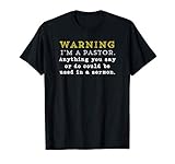 Funny Pastor Sermon Minister Christian Appreciation Gift T-Shirt