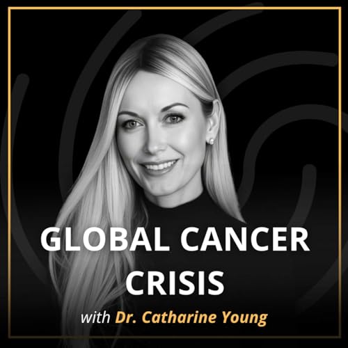 Why Most Cancer Deaths Don&rsquo;t Have to Happen: White House Cancer Research | Dr. Catharine Young | S2 E5