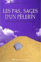 Les pas...sages d'un pèlerin 2890746666 Book Cover