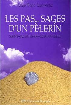 Paperback Les pas...sages d'un pèlerin [French] Book