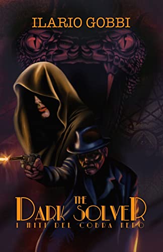  The Dark Solver - I Miti del Cobra Nero