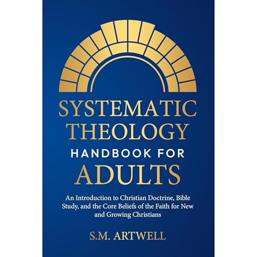 Systematic Theology Handbook for Adults Audiolibro Por S.M. Artwell arte de portada