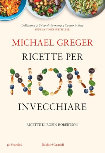 Ricette per non invecchiare