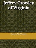 Jeffrey Crowley of Virginia