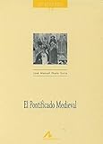  El pontificado medieval (Cuadernos de historia)